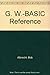 The Gw-Basic Reference by Don Inman (1990-10-03)