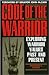 The Code of the Warrior Publisher by Shannon E. French