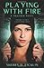 Playing with Fire: A #Hacker Novel (The #Hackers Series) by Sherry Ficklin (2015-10-27)