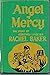 Angel of mercy;: The story ...