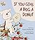 If You Give a Dog a Donut by Laura Numeroff(2014-05-06)