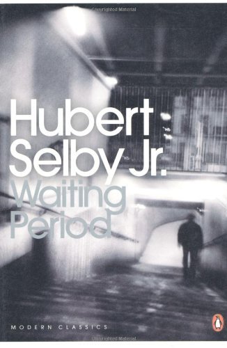 Modern Classics Waiting Period by Jr Hubert Selby