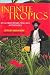 Infinite Tropics by Unknown Author