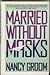 Married Without Masks