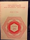 Linear programming: The simplex method with geographical applications (Concepts and techniques in modern geography ; no. 24)