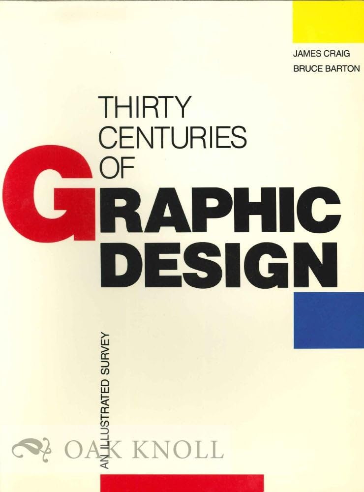 Thirty Centuries Graph Design: An Illustrated Survey (Paperback)