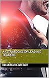 A+ Strategies of Leading Traders (SYL+JAS Bureau Series in The World of Investing and Crypto) A+ Strategies of Leading Traders (SYL+JAS Bureau Series in The World of Investing and Crypto)