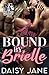 Bound By Brielle (Crave & C...