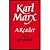 Karl Marx: A ReaderKARL MARX: A READER by Elster, Jon (Author) on Aug-29-1986 Paperback