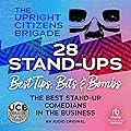 28 Stand-ups: Best Tips, Bits & Bombs (UCB Comedy Education Series)