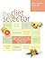 The Diet Selector: Get Skinny on the Most Popular and Successful Diets (and Some You Haven't Heard About!) by Judith C. Rodriguez (2008-05-03)