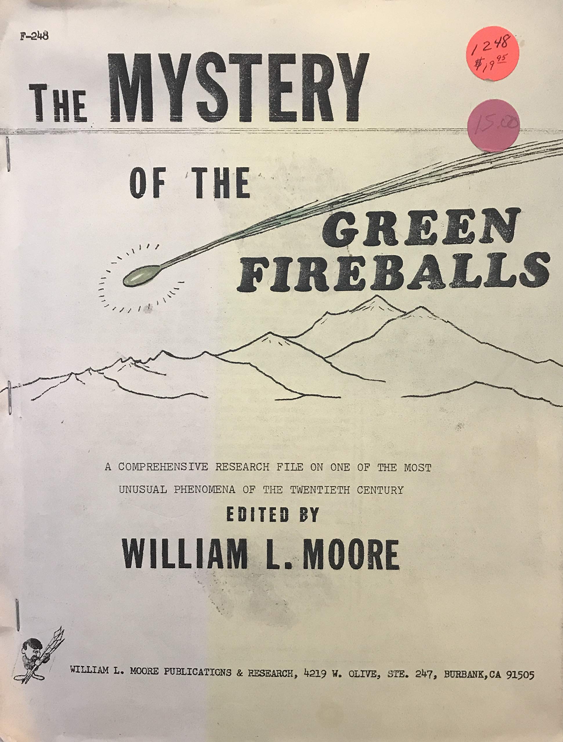 The Mystery of the Green Fireballs: A Comprehensive Research File on One of the Most Unusual Phenomena of the Twentieth Century [1983] (Paperback)
