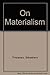 On Materialism by Sebastiano Timpanaro (1976-03-27)