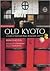 Old Kyoto 2nd (second) edit...