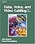 Data, Voice, &Video Cabling 2nd edition