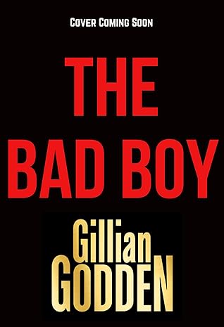 The Bad Boy: A gritty, edge-of-your-seat gangland thriller from Gillian Godden (The Lambrianus Book 5)