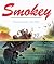 Smokey