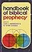 Handbook of Biblical Prophecy