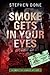 Smoke Gets in Your Eyes (An Inspector Vignoles Mystery) by Stephen Done (2007) Paperback