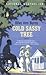 Cold Sassy Tree by Olive Ann Burns