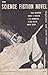 The Science Fiction Novel Imagination and Social Criticism