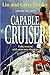 The Capable Cruiser: Expanded and Revised 3rd edition by Pardey, Lin, Pardey, Larry (2010) Paperback