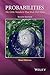 Probabilities: The Little Numbers That Rule Our Lives 2nd edition by Olofsson, Peter (2015) Paperback