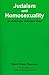 Judaism and Homosexuality: An Authentic Orthodox View by Rabbi Chaim Rapoport (2004-04-01)