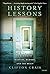 History Lessons: A Memoir of Madness, Memory, and the Brain by Clifton Crais (19-May-2015) Paperback