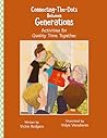 Connecting the Dots Between Generations: Activities for Quality Time Together