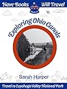 Exploring Ohio Canals (Have Books, Will Travel Series)