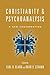 Christianity Psychoanalysis: A New Conversation (Christian Association for Psychological Studies Books) (2014-03-11)