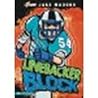 Linebacker Block by Maddox, Jake [Stone Arch Books, 2010] Hardcover [Hardcover]