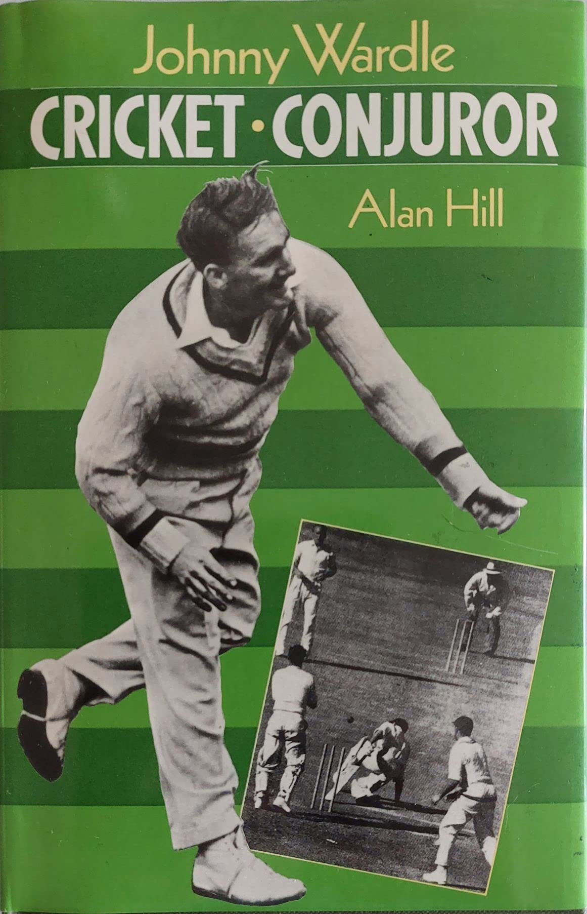 Cricket Conjuror: Johnny Wardle (Hardcover)