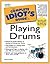 Complete Idiot's Guide to Playing Drums by Michael Miller (2000-09-14)