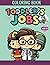 Toddlers Jobs Coloring Book by WEBILOR EDIALE