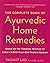 The Complete Book of Ayurvedic Home Remedies by Vasant Lad (1999-04-06)