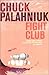By Chuck Palahniuk Fight Club (New Edition) [Paperback] by Chuck Palahniuk