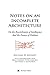 Notes on an Incomplete Architecture by Michael W. Mehaffy