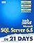 Teach Yourself Microsoft SQL Server 6.5 in 21 Days by Lance Mortensen (1998-03-09)