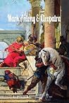 Mark Antony & Cleopatra