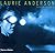 Laurie Anderson by RoseLee Goldberg (22-May-2000) Hardcover