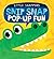 Snip Snap Pop-Up Fun by Litton, Jonathan (2015) Hardcover