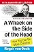 A Whack on the Side of the Head 25th (twenty fifth) edition T... by Roger Von Oech