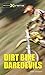 Dirtbike Daredevils by Pam ...