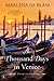 A Thousand Days in Venice( An Unexpected Romance)[THOUSAND DAYS IN VENICE][Paperback]