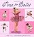 Time for Ballet Hardcover March 30, 2004