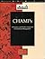 Champs: A Proactive and Positive Approach to Classroom Management (Library : Management, Motivation & Discipline) by Randy Sprick (1998-01-01)