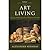 The Art of Living by Alexander Nehamas The Art of Living by Alexander Nehamas