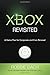 Xbox Revisited by Robbie Bach